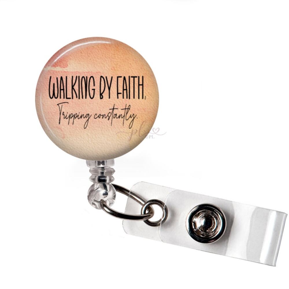 Walking By Faith Tripping Constantly Christian Badge Reel Funny Faith ID Holder